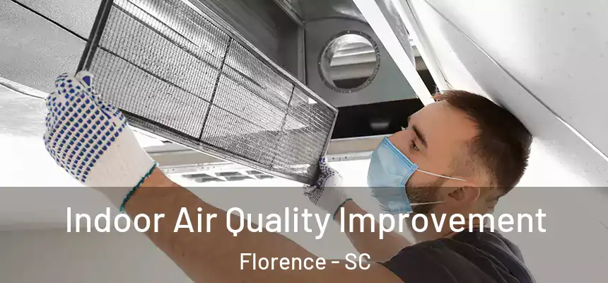  Indoor Air Quality Improvement Florence - SC
