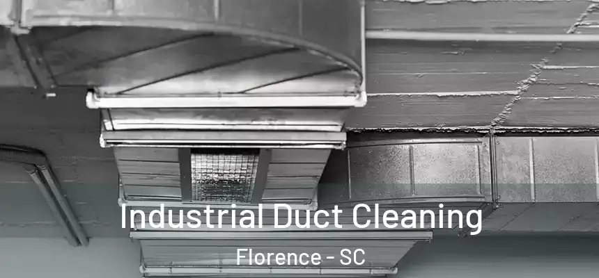  Industrial Duct Cleaning Florence - SC