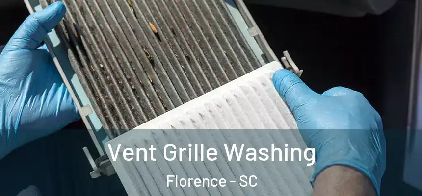 Vent Grille Washing Florence - SC