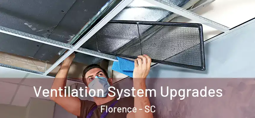 Ventilation System Upgrades Florence - SC